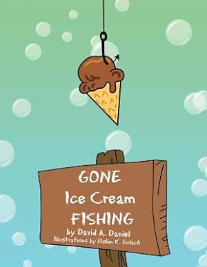 Seller image for GONE Ice Cream FISHING (Paperback or Softback) for sale by BargainBookStores