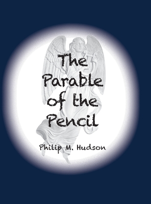 Seller image for The Parable of the Pencil (Hardback or Cased Book) for sale by BargainBookStores