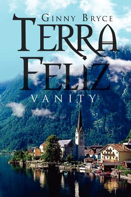 Seller image for Terra Feliz: Vanity (Paperback or Softback) for sale by BargainBookStores