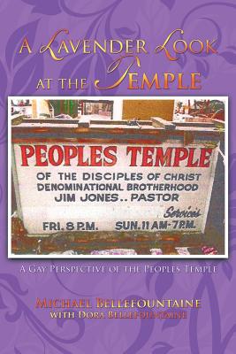 Seller image for A Lavender Look at the Temple: A Gay Perspective of the Peoples Temple (Paperback or Softback) for sale by BargainBookStores