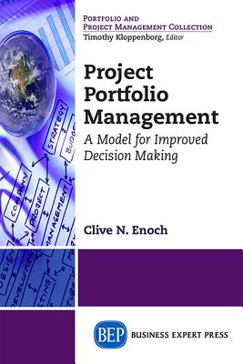 Imagen del vendedor de Project Portfolio Management: A Model for Improved Decision-Making (Paperback or Softback) a la venta por BargainBookStores