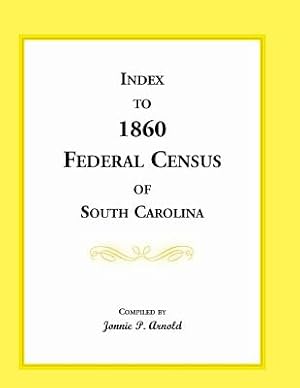 Bild des Verkufers fr Index to 1860 Federal Census of South Carolina (Paperback or Softback) zum Verkauf von BargainBookStores