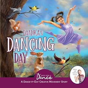 Immagine del venditore per Danika's Dancing Day: A Dance-It-Out Creative Movement Story for Young Movers (Paperback or Softback) venduto da BargainBookStores