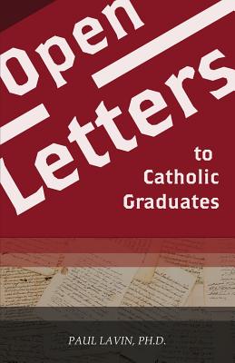 Imagen del vendedor de Open Letters to Catholic Graduates (Paperback or Softback) a la venta por BargainBookStores