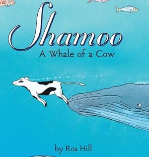 Immagine del venditore per Shamoo: A Whale of a Cow (LIB) (Hardback or Cased Book) venduto da BargainBookStores