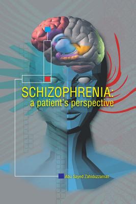 Bild des Verkufers fr Schizophrenia: A Patient Perspective (Paperback or Softback) zum Verkauf von BargainBookStores