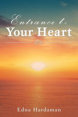 Seller image for Entrance to Your Heart (Paperback or Softback) for sale by BargainBookStores