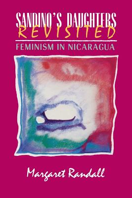 Seller image for Sandino's Daughters Revisited: Feminism in Nicaragua (Paperback or Softback) for sale by BargainBookStores