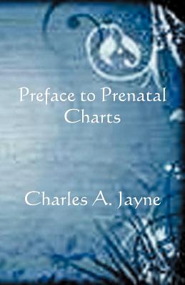 Seller image for Preface to Prenatal Charts (Paperback or Softback) for sale by BargainBookStores