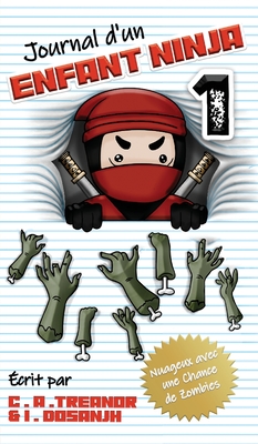 Image du vendeur pour Journal d'Un Enfant Ninja: Nuageux Avec Une Chance de Zombies (Hardback or Cased Book) mis en vente par BargainBookStores