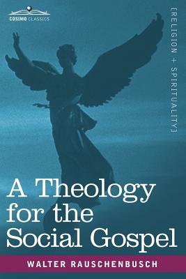 Bild des Verkufers fr A Theology for the Social Gospel (Paperback or Softback) zum Verkauf von BargainBookStores