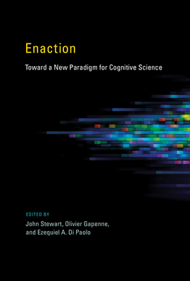 Seller image for Enaction: Toward a New Paradigm for Cognitive Science (Paperback or Softback) for sale by BargainBookStores