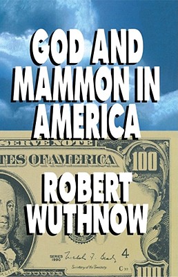 Seller image for God and Mammon in America (Paperback or Softback) for sale by BargainBookStores