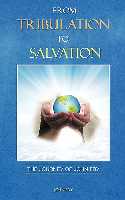 Seller image for From Tribulation to Salvation (Paperback or Softback) for sale by BargainBookStores