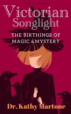 Seller image for Victorian Songlight: Birthings of Magic & Mystery (Paperback or Softback) for sale by BargainBookStores