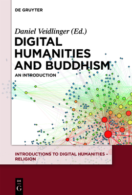 Bild des Verkufers fr Digital Humanities and Buddhism: An Introduction (Paperback or Softback) zum Verkauf von BargainBookStores