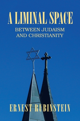 Seller image for A Liminal Space: Between Judaism and Christianity (Paperback or Softback) for sale by BargainBookStores