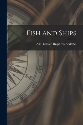 Image du vendeur pour Fish and Ships (Paperback or Softback) mis en vente par BargainBookStores