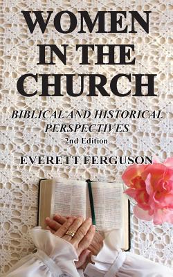 Seller image for Women in the Church: Biblical and Historical Perspectives (Paperback or Softback) for sale by BargainBookStores