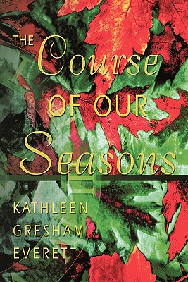 Seller image for The Course of Our Seasons (Paperback or Softback) for sale by BargainBookStores