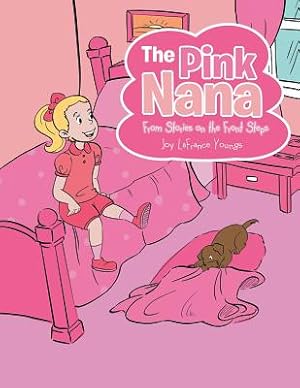 Imagen del vendedor de The Pink Nana: From Stories on the Front Steps (Paperback or Softback) a la venta por BargainBookStores