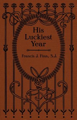 Bild des Verkufers fr His Luckiest Year: A Sequel to Lucky Bob (Paperback or Softback) zum Verkauf von BargainBookStores