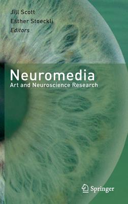 Bild des Verkufers fr Neuromedia: Art and Neuroscience Research (Hardback or Cased Book) zum Verkauf von BargainBookStores