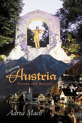 Immagine del venditore per Exploring Austria: Vienna and Beyond (Paperback or Softback) venduto da BargainBookStores