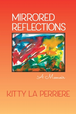 Seller image for Mirrored Reflections: A Memoir (Paperback or Softback) for sale by BargainBookStores
