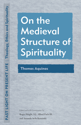 Seller image for On the Medieval Structure of Spirituality: Thomas Aquinas (Paperback or Softback) for sale by BargainBookStores