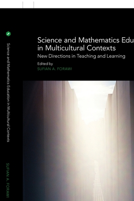 Image du vendeur pour Science and Mathematics Education in Multicultural Contexts: New Directions in Teaching and Learning (Paperback or Softback) mis en vente par BargainBookStores