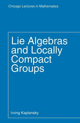 Image du vendeur pour Lie Algebras and Locally Compact Groups (Paperback or Softback) mis en vente par BargainBookStores