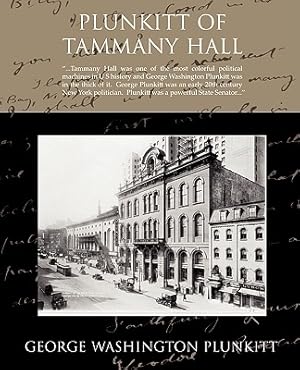 Imagen del vendedor de Plunkitt of Tammany Hall (Paperback or Softback) a la venta por BargainBookStores