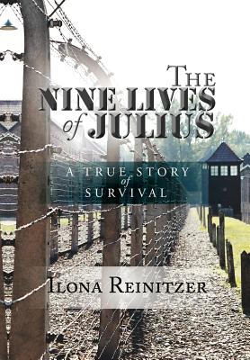 Seller image for The Nine Lives of Julius: A True Story of Survival (Hardback or Cased Book) for sale by BargainBookStores