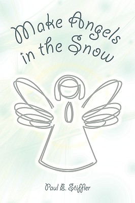 Seller image for Make Angels in the Snow (Paperback or Softback) for sale by BargainBookStores
