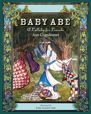 Seller image for Baby Abe: A Lullaby for Lincoln (Paperback or Softback) for sale by BargainBookStores