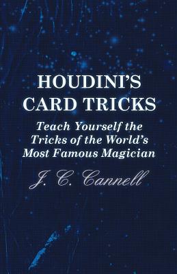 Seller image for Houdini's Card Tricks - Teach Yourself the Tricks of the World's Most Famous Magician (Paperback or Softback) for sale by BargainBookStores