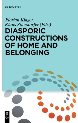 Seller image for Diasporic Constructions of Home and Belonging (Paperback or Softback) for sale by BargainBookStores