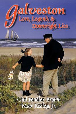 Bild des Verkufers fr Galveston: Lore, Legend, and Downright Lies (Paperback or Softback) zum Verkauf von BargainBookStores