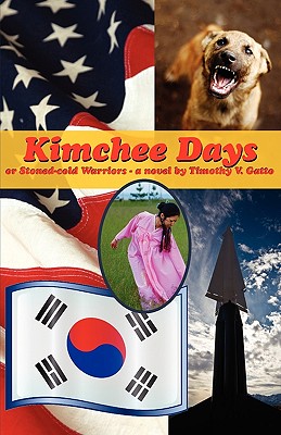 Seller image for Kimchee Days, Or, Stoned-Cold Warriors (Paperback or Softback) for sale by BargainBookStores