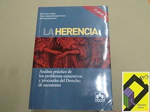 Image du vendeur pour La herencia. Anlisis prctico de los problemas sustantivos y procesales del Derecho de sucesiones mis en vente par Ragtime Libros