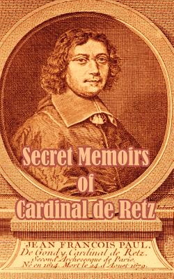 Bild des Verkufers fr Secret Memoirs of Cardinal de Retz (Paperback or Softback) zum Verkauf von BargainBookStores