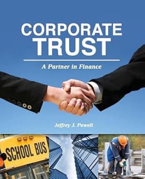 Bild des Verkufers fr Corporate Trust: A Partner in Finance (Paperback or Softback) zum Verkauf von BargainBookStores