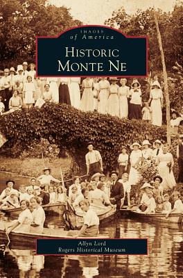 Imagen del vendedor de Historic Monte Ne (Hardback or Cased Book) a la venta por BargainBookStores