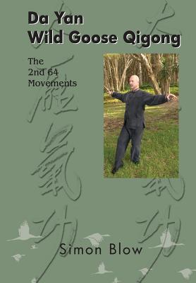 Seller image for Da Yan Wild Goose Qigong the 2nd 64 Movements (Paperback or Softback) for sale by BargainBookStores