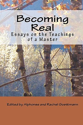 Seller image for Becoming Real: Essays on the Teachings of a Master (Paperback or Softback) for sale by BargainBookStores