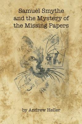 Bild des Verkufers fr Samuel Smythe and the Mystery of the Missing Papers (Paperback or Softback) zum Verkauf von BargainBookStores