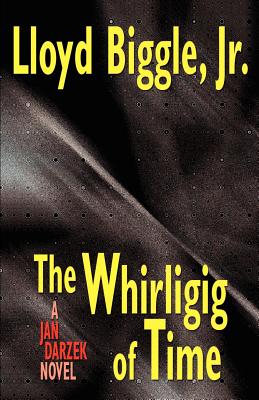 Seller image for The Whirligig of Time: A Jan Darzek Novel (Paperback or Softback) for sale by BargainBookStores