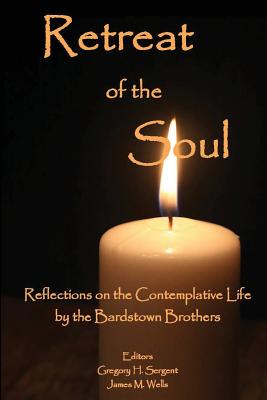 Image du vendeur pour Retreat of the Soul: Reflections on the Contemplative Life (Paperback or Softback) mis en vente par BargainBookStores