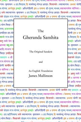 Imagen del vendedor de The Gheranda Samhita: The Original Sanskrit and An English Translation (Hardback or Cased Book) a la venta por BargainBookStores